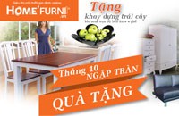 THÁNG 10 ĐẾN HOME’FURNI – NGẬP TRÀN QUÀ TẶNG