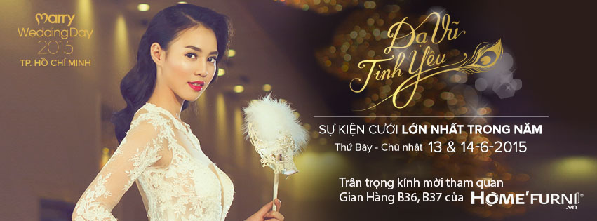 HOME'FURNI Khuyến Mãi Sốc Tại Triển Lãm Cưới Marry Wedding 13 & 14.6.2015