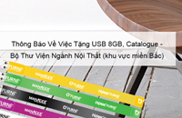 THÔNG BÁO VỀ VIỆC TẶNG USB 8GB, CATALOUE - BỘ THƯ VIỆN NGÀNH NỘI THẤT (miền Bắc)